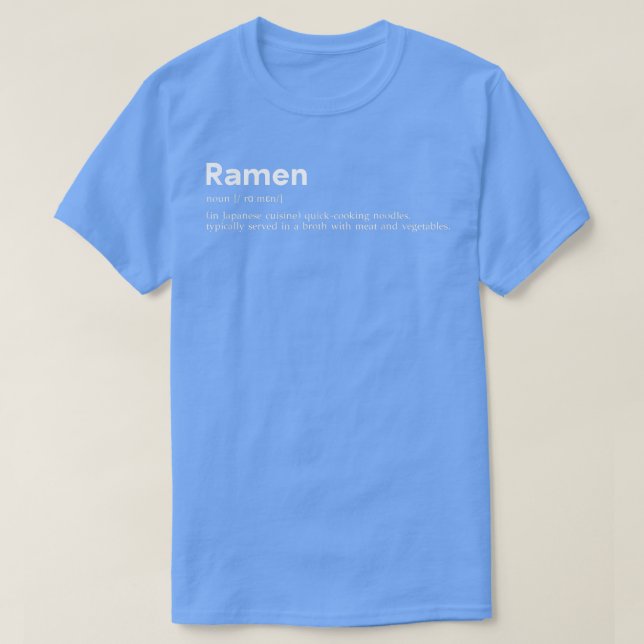 Funny Ramen Definition For Japanese Food Lover Gir T-Shirt (Design Front)