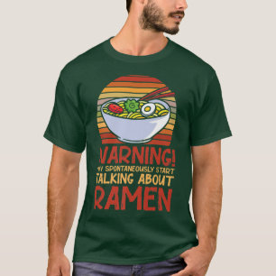 Funny Ramen Food Noodles Japanese Anime Fun Lovers T-Shirt