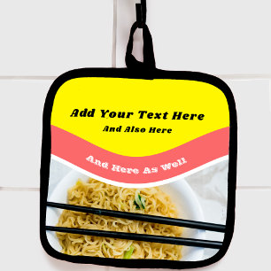 Funny Ramen Noodles Packet Custom Message Pot Holder