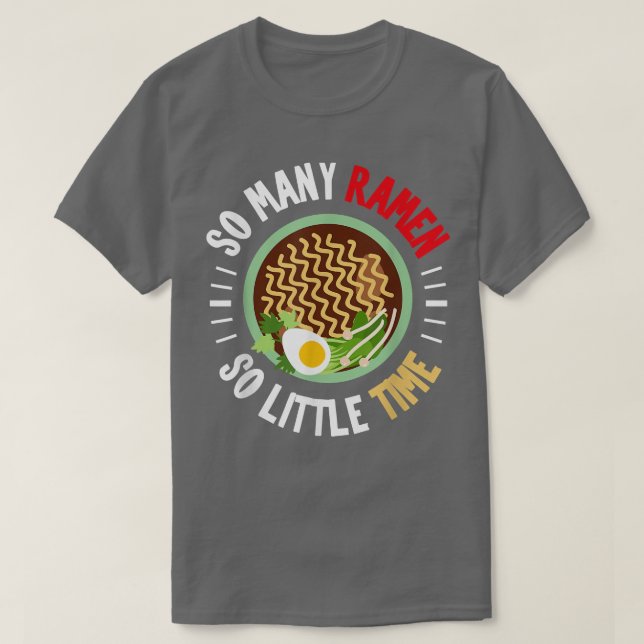 Funny Ramen Tshirt, Ramen Lover , Ramen  T-Shirt (Design Front)
