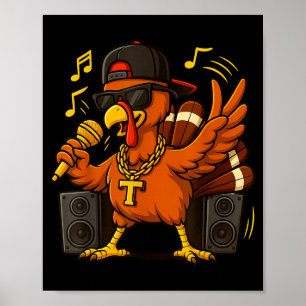 Funny Rapper Turkey_hip Hop Thanksgiving Day Drip Poster