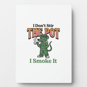 Funny Rat Pot Quote Vintage Engraving Design_1 Plaque