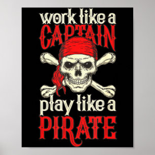 Funny Rate Work Like A Captain Play Like Rate For  Poster
