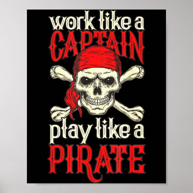 Funny Rate Work Like A Captain Play Like Rate For  Poster (Front)