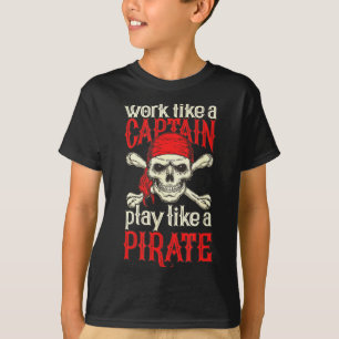 Funny Rate Work Like A Captain Play Like Rate For T-Shirt