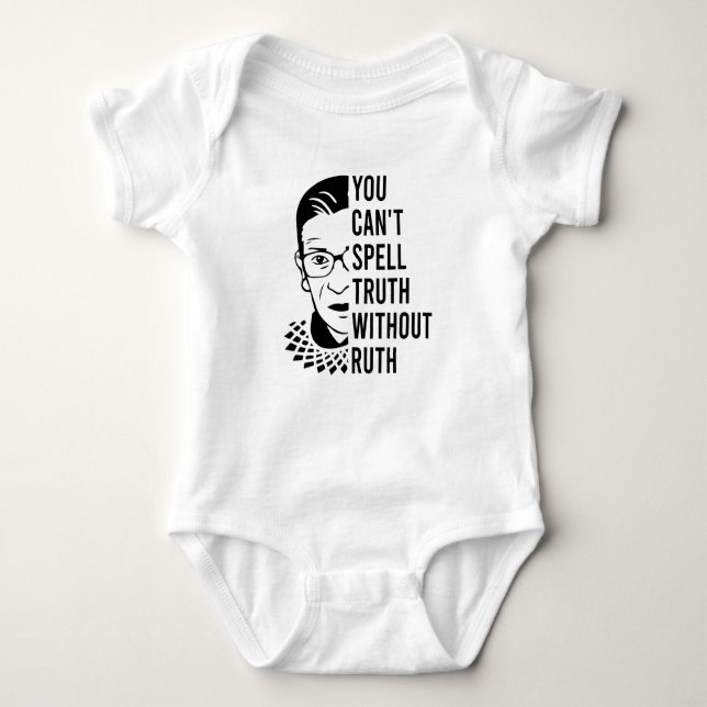 Funny rbg, You can't spell truth without ruth Baby Bodysuit (Front)