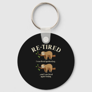 Funny Re-tired Definition Sloth Key Ring