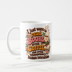 Funny Read Books Drink Coffee Avoid People Retro Mug
