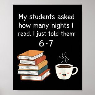 Funny Reading 67 Six Seven Meme English Teacher Bo Poster