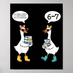 Funny Reading 67 Six Seven Meme Goose Teacher Book Poster