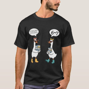 Funny Reading 67 Six Seven Meme Goose Teacher Book T-Shirt