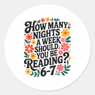 Funny Reading 6 7 Six Seven Meme Englieacher Book Classic Round Sticker