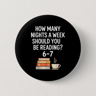 Funny Reading 6 7 Six Seven Meme Englieacher Book  Cm Round Badge