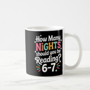 Funny Reading 6 7 Six Seven Meme Englieacher Book Coffee Mug