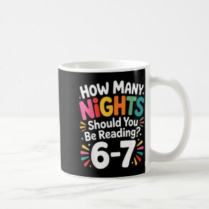 Funny Reading 6 7 Six Seven Meme Englieacher Book Coffee Mug