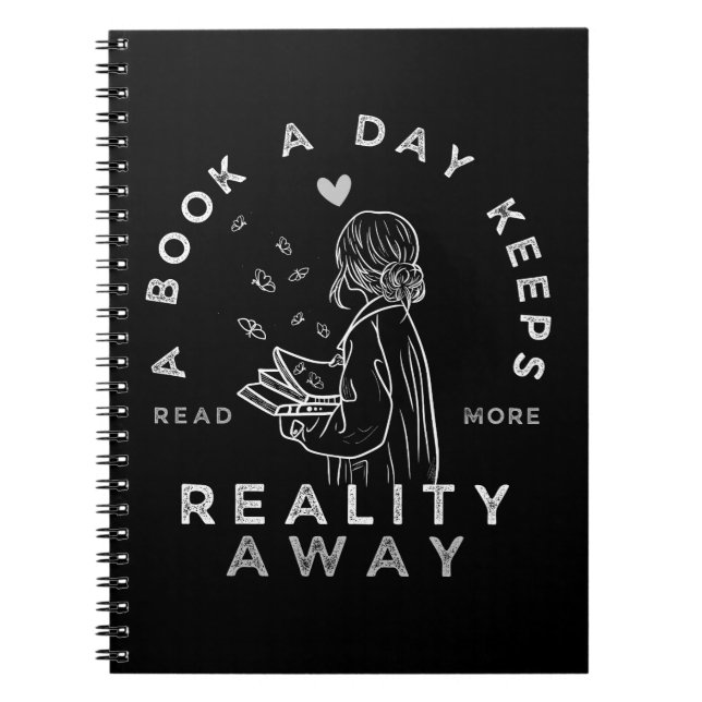 Funny Reading Quote Book a Day Keeps Reality Away (Front)