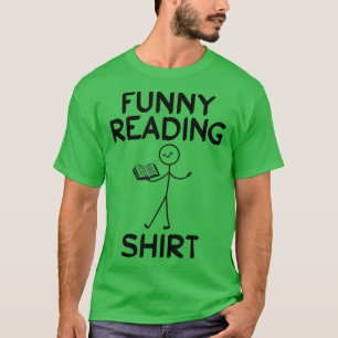 Funny Reading Shirt Book Reading Stick Figure Book