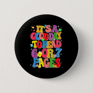 Funny Reading Six Seven It's A Good Day To Read 6  6 Cm Round Badge