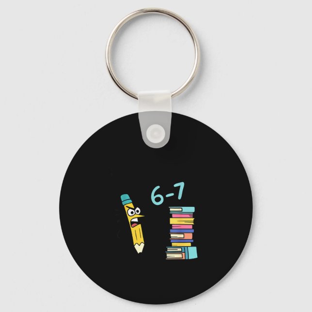 Funny Reading Six Seven Meme Book Lover 67 Teacher Key Ring (Front)