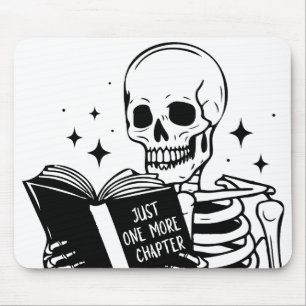 Funny Reading Skeleton Just One More Chapter Mouse Pad