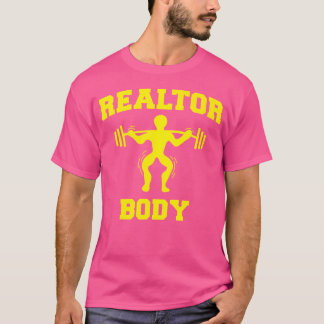 Funny Real Estate Agent Bod Exercise Gym Weightlif T-Shirt