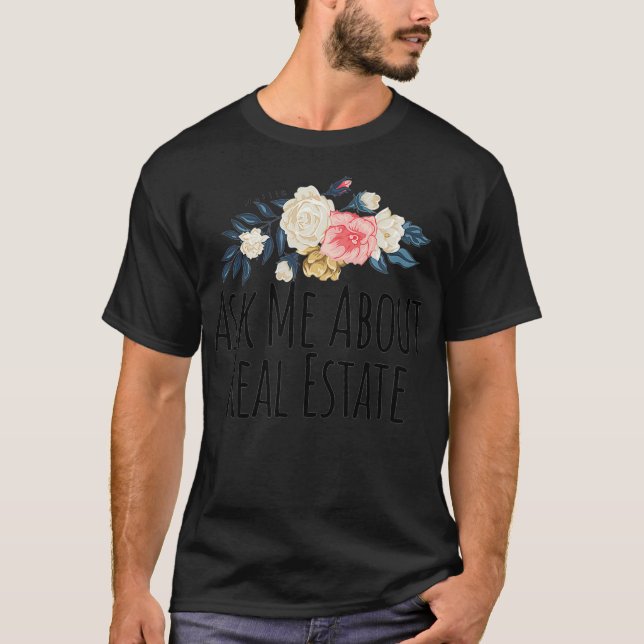 Funny Real Estate Agent  Cute Realtor Gift  T-Shirt (Front)