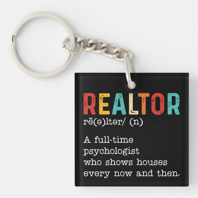 Funny Real Estate Agent Realtor Job Description Key Ring (Front)