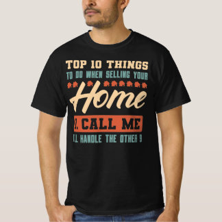 Funny Realtor Quote T-Shirt