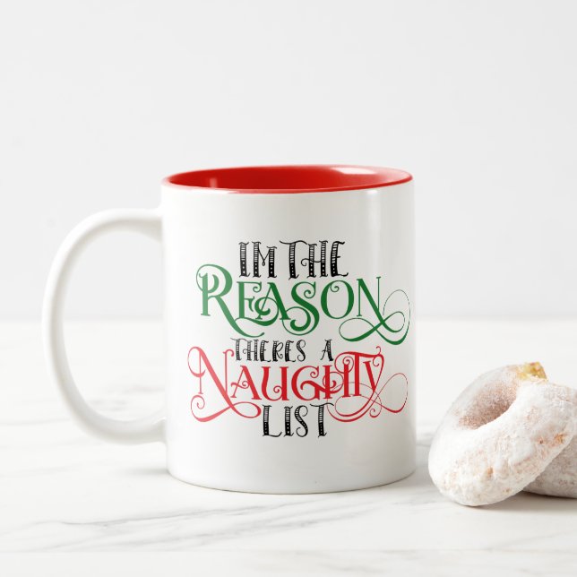 Funny Reason Theres Naughty List Christmas Two-Tone Coffee Mug (With Donut)