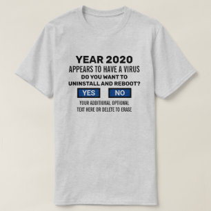 Funny Reboot 2020 Computer Geek Virus Detection T-Shirt