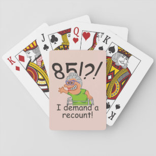 Funny Recount 85th Birthday Playing Cards