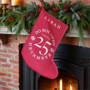 Funny Red Do Not Open Until Christmas Stocking
