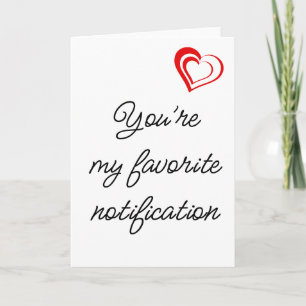 Funny Red Heart Notification Valentines Day Holiday Card