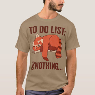 Funny Red Panda To do List 2 T-Shirt