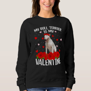 Funny Red Rose Flower Heart Bull Terrier Dog Valen Sweatshirt