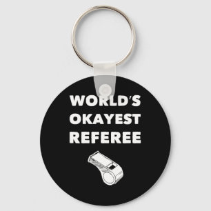 Funny Referee S - World's Okayest Referee - Black Key Ring