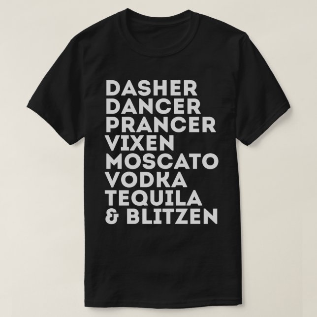 Funny Reindeer Alcohol Dasher Dancer Prancer Mosca T-Shirt (Design Front)