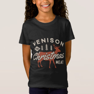 Funny Reindeer Christmas Venison the Christmas mea T-Shirt