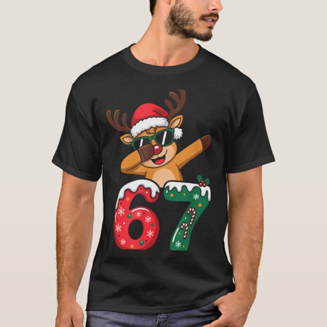 Funny Reindeer Dab Six Seven 67 Christmas Dabbing  T-Shirt (Front)