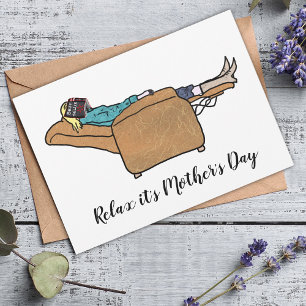 Funny Relax it’s Mother’s Day Book Lovers Quote Holiday Card
