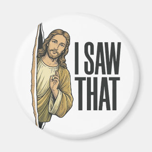 Funny Religious I Saw That Vintage Magnet