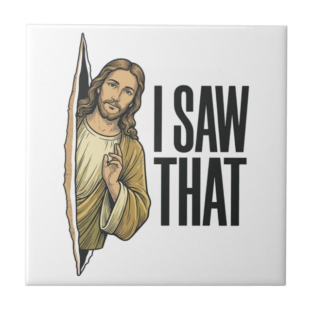 Funny Religious I Saw That Vintage Tile (Front)