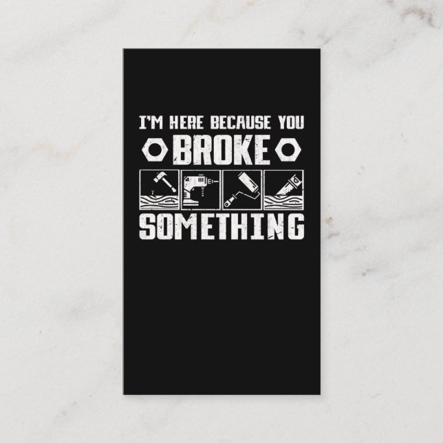 Funny Repairman Dad Craftsman Mechanic Quote Business Card (Front)