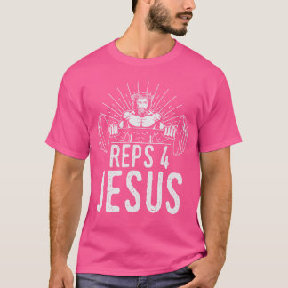 Funny Reps 4 Jesus Gym Weightlifting funny T-Shirt