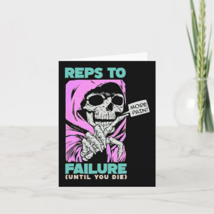 Funny Reps To Failure Weightlifting Bodybuilding F Card