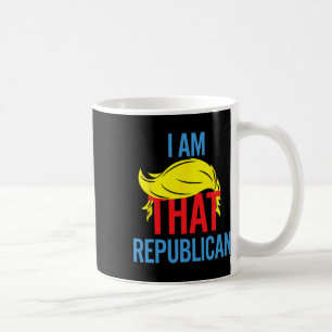 Funny Republican Conservative Quote I Am That Repu Coffee Mug
