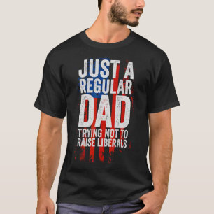 Funny Republican Fathers Day Gift-for Dad  T-Shirt