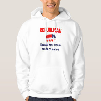 Funny Republican Welfare Hooded Sweatshirt