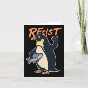 Funny Resist Penguin Activism Protest Against Tari Card
