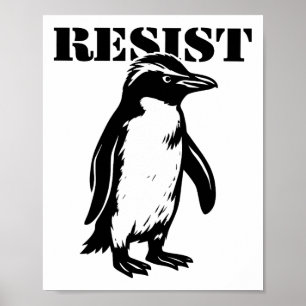 Funny Resist Penguin Protest Against Tariffs  Poster